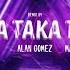 BASS BOOSTED Alan Gomez Raka Taka Taka Lucas Rmx Matias Mareco