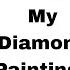 How I Finish My Diamond Paintings