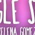 Selena Gomez Single Soon