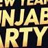 Non Stop New Year Punjabi Party Jukebox Latest Bhangra Dance Hits 2025