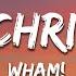 Wham Last Christmas Lyrics