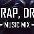 Best Of Dubstep Trap Drum Bass Mix