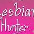 Lesbian Hunter Hazbin Hotel Chaggie Animatic