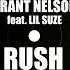 Grant Nelson Rush Ft Lil Suze Original Mix