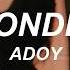 Wonder ADOY LYRICS ENG ESP