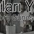 Burcu Güneş Anıları Yak Lyrics