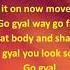 Go Gyal Ahzee Lyrics