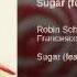 Robin Schulz Sugar Feat Francesco Yates Official Audio