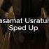 Rasamat Usratuna Sped Up Nasheed