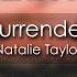 Natalie Taylor Surrender 8D AUDIO