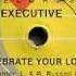 Executive Celebrate Your Love