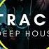 Kaz James Nick Morgan TRACK DEEP HOUSE