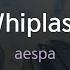 Whiplash Aespa KY 71765 KY KARAOKE