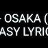 ELO 엘로 OSAKA Feat ZICO EASY LYRICS