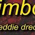 Freddie Dredd Limbo Slowed Lyrics Now Whats The Word Captain I Think I Caught You Lackin