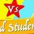 Good Students Vs Bad Students SAMREEN ALI