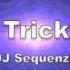 DJ Sequenza Tricky Tricky 2009