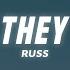 Russ What They Want Lyrics