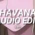 Havana Camilla Cabello Feat Young Thug Edit Audio