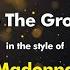 Madonna Into The Groove Karaoke Version From Zoom Karaoke