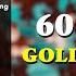 Golden Oldies Greatest Hits Playlist Best 60s 70s Songs Playlist Oldies But Goodies Playlist