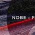 Nobe Fancy V Original Mix HL001