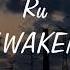 Ru Frequence Awaken Official Videoclip