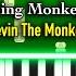 Kevin MacLeod Kevin The Monkey Monkeys Spinning Monkeys TikTok Piano Tutorial