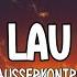 AK Ausserkontrolle Lau Lau Lau Lyrics