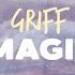 Griff Pure Imagination Lyrics