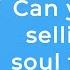 Can You Undo Selling Your Soul To Satan