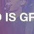 God Is Great Hillsong Worship