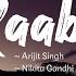 Raabta Title Song Lyrics Nikita Gandhi Arijit Singh Raabta LYRICS Arijitsingh