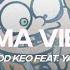 Kidd Keo Ma Vie Feat Yay Bienvenidos A YONKILAND Lyric Video CantoYo