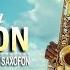 Las 200 Melodías Más Hermosas En La Historia De La Saxofón Best Of 70 S 80 S Instrumental éxitos