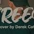 Creep Radiohead Acoustic Cover By Derek Cate