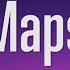 Maroon 5 Maps Lyrics