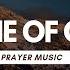 THE THRONE OF GRACE INSTRUMENTAL PRAYER MUSIC FOR GOD S MERCY AND HEALING