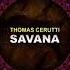 Thomas Cerutti Savana Original Mix