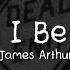 James Arthur Can I Be Him Speed Up Lyrics Video