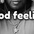 Flo Rida Good Feeling Slowed Reverb