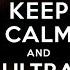 Keep Calm And Ultra Lounge