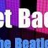 The Beatles Get Back Karaoke Version With Lyrics HD Vocal Star Karaoke