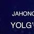 Jahongir Otajonov Yolg Onchi Yor