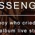 Passenger The Boy Who Cried Wolf Album Live Stream