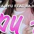 Dara Ayu Ft Bajol Ndanu Penipu Alus Official Reggae Version