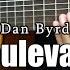 Boulevard Dan Byrd Fingerstyle Guitar Tutorial TAB Lyrics