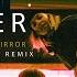 IDER Mirror 12welve Remix