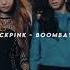 BLACKPINK Boombayah Speed Up