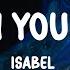 Isabel LaRosa I M Yours Sped Up Lyrics